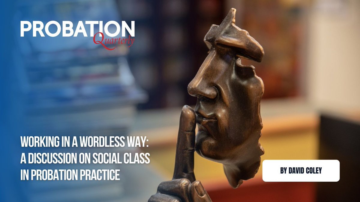 In the latest Probation Quarterly, David Coley discusses social class in probation practice. buff.ly/2UHtEg4 #probation