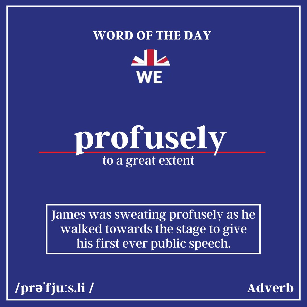 Today’s #WordOfTheDay is ‘profusely’.