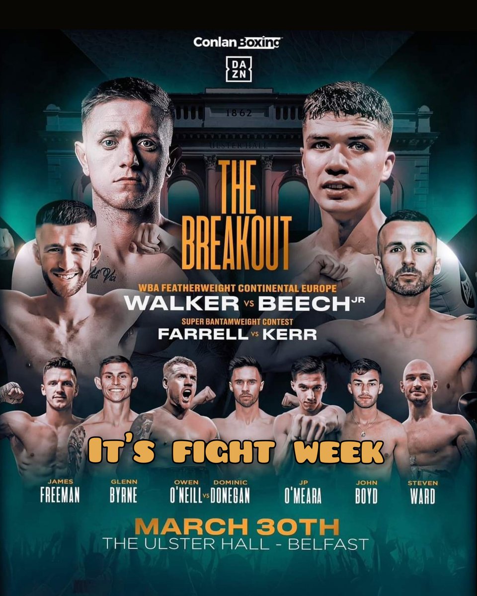 Boxing Tickets NI (@boxingticketsni) on Twitter photo It's fight week in Belfast
@ConlanBoxing present "The Breakout" from the Ulsterhall live on <a href="/DAZNBoxing/">DAZN Boxing</a>
<a href="/KurtWalker7/">Kurt Walker</a> headlines the card against <a href="/JamesBeech97/">#teambeech</a> for the vacant WBA Continental Europe Featherweight title
Ruadhan Farrell & Connor Kerr fight for the vacant BUI It's fight week in Belfast
@ConlanBoxing present "The Breakout" from the Ulsterhall live on <a href="/DAZNBoxing/">DAZN Boxing</a>
<a href="/KurtWalker7/">Kurt Walker</a> headlines the card against <a href="/JamesBeech97/">#teambeech</a> for the vacant WBA Continental Europe Featherweight title
Ruadhan Farrell & Connor Kerr fight for the vacant BUI