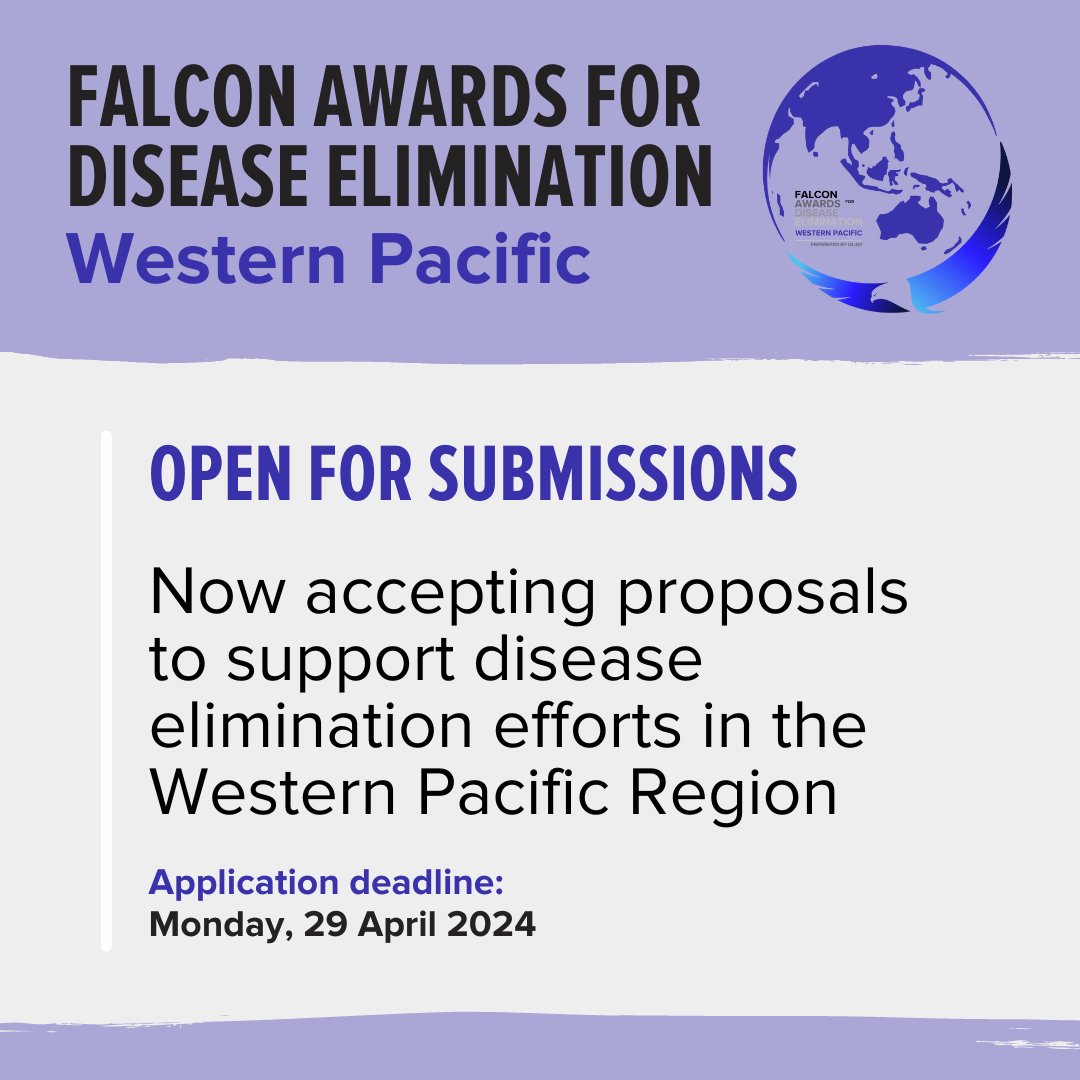 📢Calling all disease elimination passionate in the #WesternPacific 🌏! Submissions are OPEN for the Falcon Awards for Disease Elimination. Accepting proposals to support disease elimination efforts in the Western Pacific Region. Know more & Apply now! ow.ly/CNgJ50R0Qas