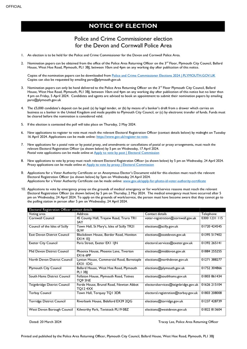 An election is to be held for the Police and Crime Commissioner for the Devon &amp; Cornwall Police area on 2nd May 2024