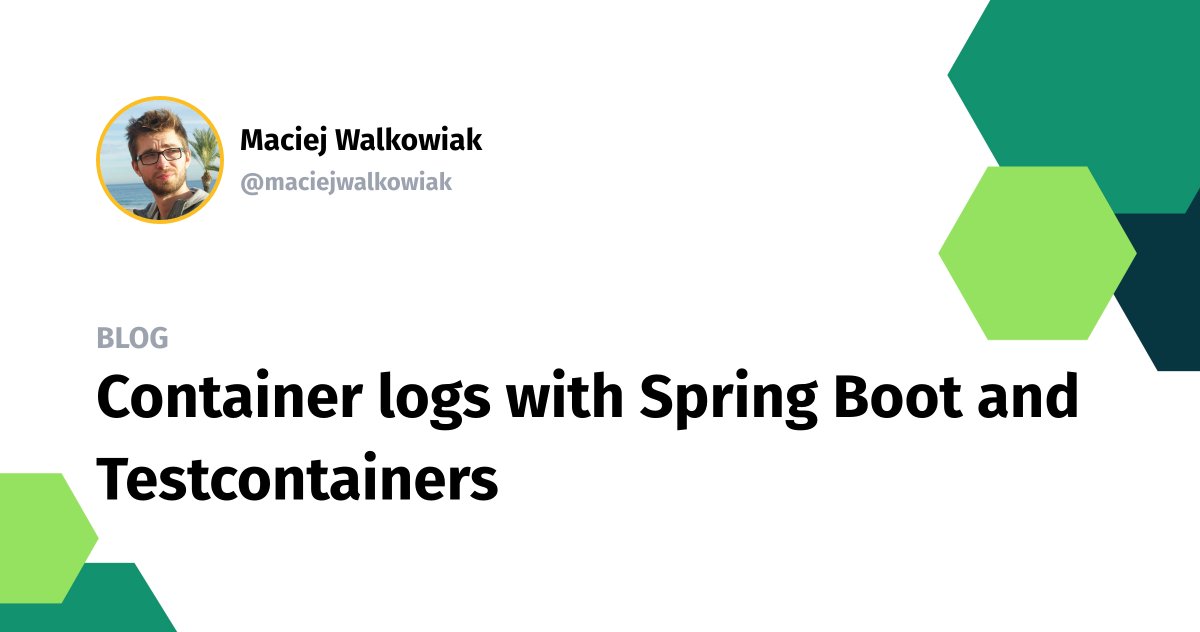 📢New blog post: Container logs with @springboot and @testcontainers It covers few things I think are quite interesting: - how to enable container logs - creating custom @EnableXXX annotation - using BeanPostProcessor - ImportAware @Configuration 👉 maciejwalkowiak.com/blog/testconta…
