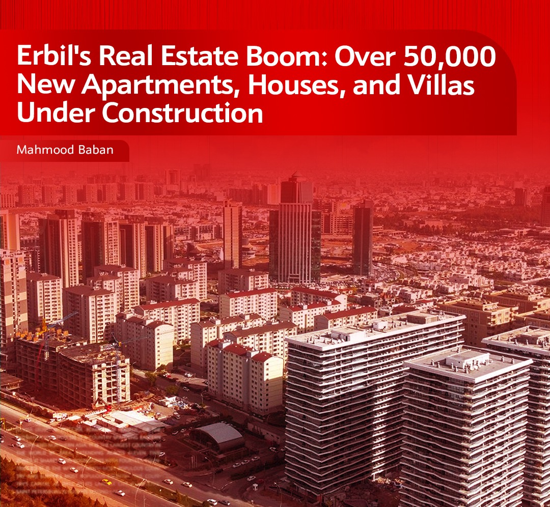 This rapid acceleration in housing development is not confined to Erbil; it is a trend observed across the Kurdistan Region. In Sulaimani, for instance, the number of real estate investment projects currently underway has surged two to threefold compared to previous years,…