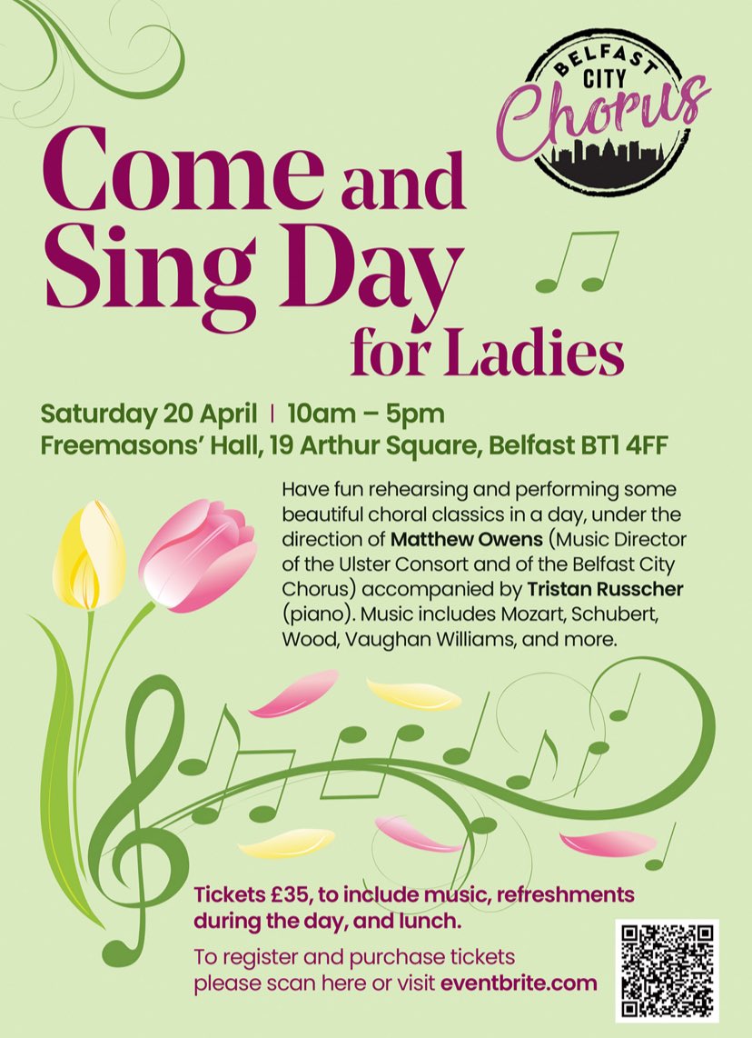 Ladies of Northern Ireland! Join us for a lovely day of singing beautiful music on Saturday 20 April. Beginners and more experienced singers are all very welcome. Details are below and here: eventbrite.com/e/come-and-sin… @BelTel @BelfastLive @abcdtweets @NITouristBoard @QUBelfast