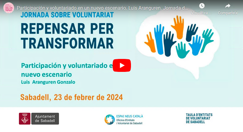 sbdterritori's tweet photo. #VOLUNTARIAT 📹Accediu a la ponència del Sr. Luis Aranguren "Participación y voluntariado en un nuevo escenario" presentada durant la Jornada de Voluntariat #RepensarperTransformar
🔗https://t.co/0jT3ywmnjg
#OficinaEntitatsSbd #Voluntariat #Sabadell https://t.co/tf8NCja4zU