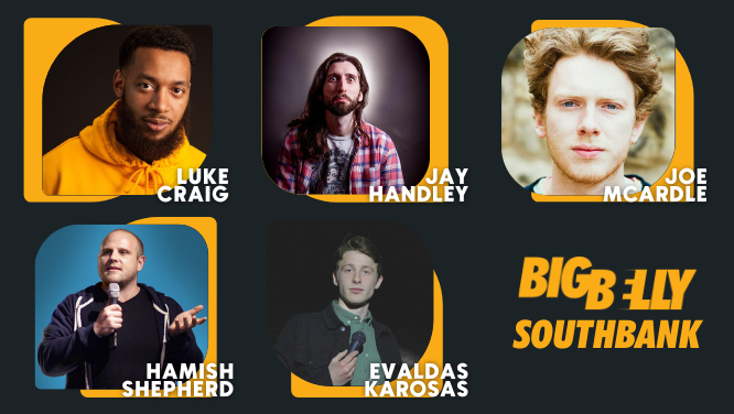 Big Belly Bar & Club Comedy (@bigbellycomedy) on Twitter photo Fresh new jokes to kick off another week down at Big Belly Southbank with:
<a href="/Lukekingcraig/">Luke Craig</a>
<a href="/JayWHandley/">Jay Handley</a>
<a href="/JoeMcardle/">Joe McArdle</a>
@HamishShepherd
<a href="/EvaldasKarosas/">Evaldas Karosas</a>
AND MORE!
Come grab a FREE SHOT and see why we're London's BEST comedy venue. 🤩 Fresh new jokes to kick off another week down at Big Belly Southbank with:
<a href="/Lukekingcraig/">Luke Craig</a>
<a href="/JayWHandley/">Jay Handley</a>
<a href="/JoeMcardle/">Joe McArdle</a>
@HamishShepherd
<a href="/EvaldasKarosas/">Evaldas Karosas</a>
AND MORE!
Come grab a FREE SHOT and see why we're London's BEST comedy venue. 🤩