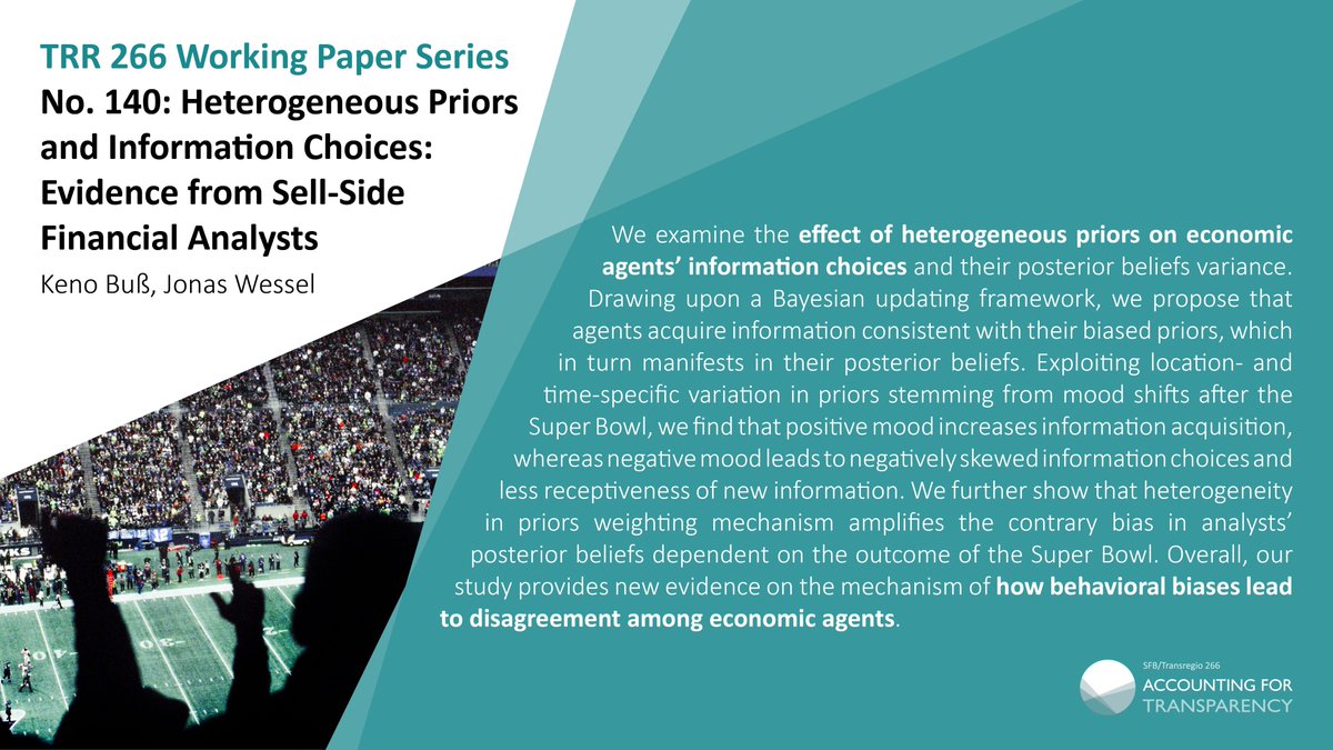 What influences disagreements among economic agents? Keno Buß & Jonas Wessel (@goetheuni) provide new evidence of how behavioral biases lead to disagreement among economic agents by analyzing strong moods associated with the Super Bowl outcome. Paper @SSRN accounting-for-transparency.de/publications/n…