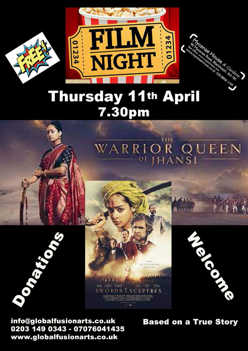 Film Night with @GFMArts: A #free screening of The Warrior Queen of Jhansi Thursday 11th April – film starts at 7.30pm Main Hall (ground floor) Donations Welcome #Blackheath #Greenwich