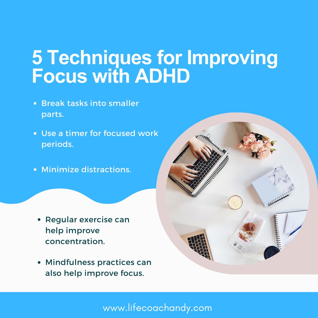 LifeCoachAndyC's tweet image. 5 Techniques for Improving Focus with ADHD
Break tasks into smaller parts.
Use a timer for focused work periods.
Minimize distractions.
Regular exercise can help improve
Mindfulness practices can also help improve focus.
#ADHD #FocusTechniques #ConcentrationBoost