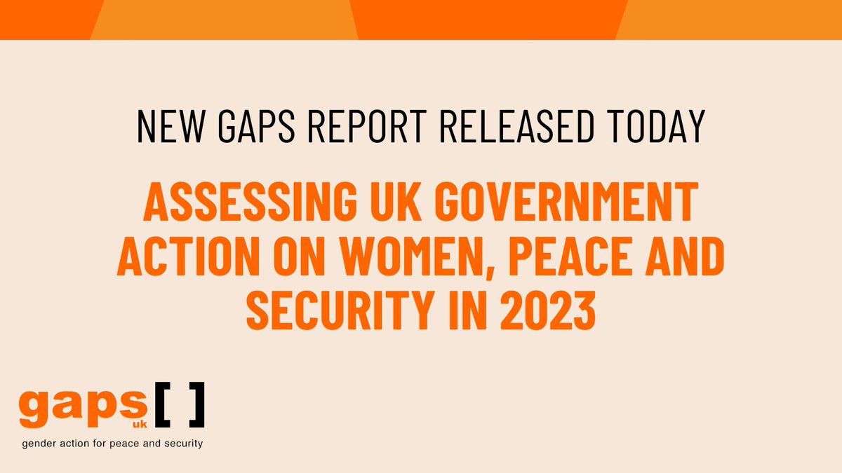 New GAPS report released today! To mark one year of the UK National Action Plan, GAPS have published a report with their members to assess UK Gov’s action on Women, Peace and Security through 4 case studies. Read our analysis here: shorturl.at/ciuxT