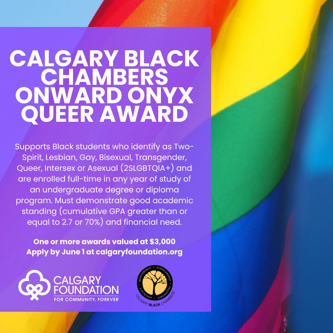 Check out this scholarship opportunity offered by the Calgary Foundation and Calgary Black Chambers (@yycblackchamber) for Black 2SLGBTQIA+ students enrolled in full-time study (undergraduate or diploma) with a Calgary Post-secondary institution: calgaryfoundation.org/student-awards/