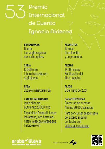 Premio Internacional de Cuento Ignacio Aldecoa. Presenta una colección de cuentos y gana 12.000 € de premio y publicación de la obra ganadora. Plazo: 8 de mayo de 2024. Bases: kulturaetxea.araba.eus/es/concurso-de…