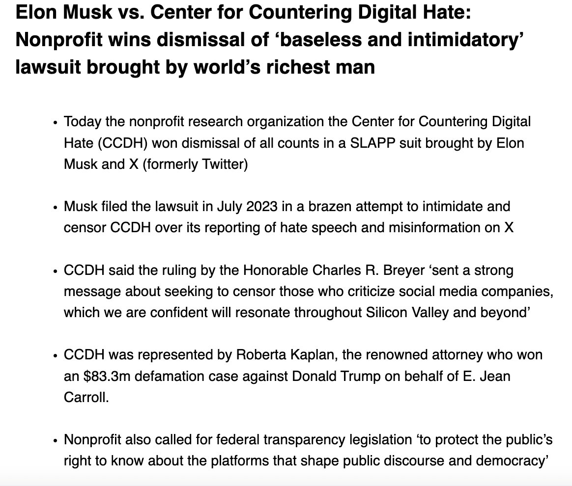 The <a href="/CCDHate/">CCDH</a> says it won dismissal of all counts in a SLAPP suit brought by <a href="/elonmusk/">Elon Musk</a> and <a href="/X/">X</a> (formerly Twitter)
— Reminder: X sued CCDH last year arguing it made "false" claims for a report that found hate speech surging on X after Musk takeover