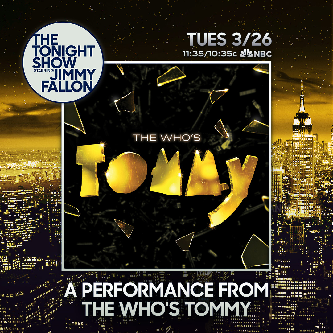 Pete Townshend will be on @FallonTonight starring @jimmyfallon on Tuesday March 26 along with the cast of The @WhosTommyShow performing excerpts from the hit Broadway musical. #FallonTonight
