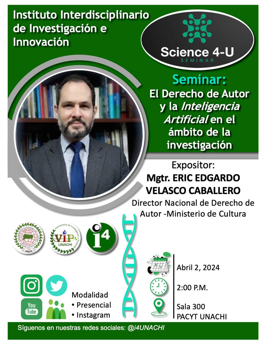 Seminar  SCIENCE 4-U en <a href="/UNACHIpanama/">UNACHI</a> El Derecho de Autor y la Inteligencia Artificial en el ámbito de la investigación
Con: Mgtr. ERIC VELASCO CABALLERO
Director Nacional de Derecho de Autor <a href="/MiCulturaPma/">Ministerio de Cultura</a> 
Martes 2 de abril, 2 P.M. Sala 300 en <a href="/pacyt_unachi/">PACYT UNACHI</a> <a href="/MICIPMA/">Ministerio de Comercio e Industrias de Panamá</a> <a href="/i4UNACHI/">i4</a>
