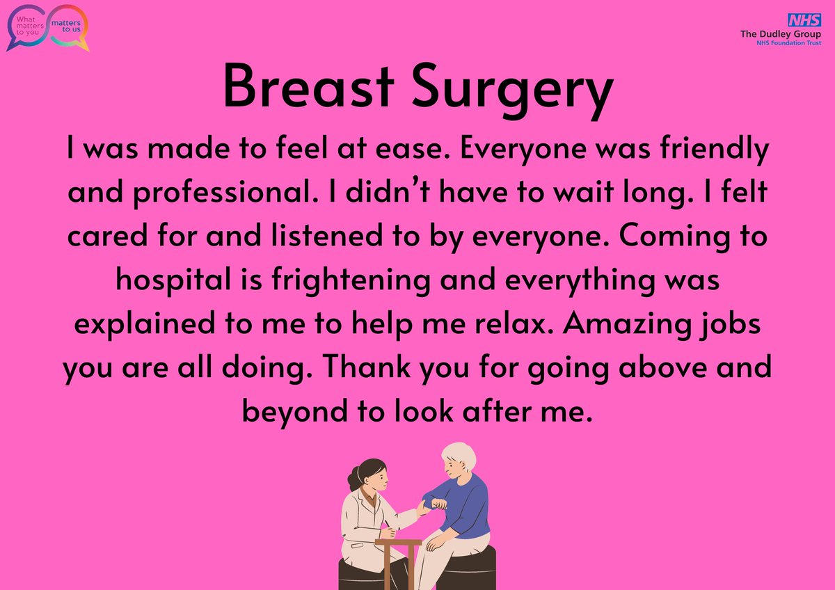Great feedback for our Breast Surgery unit! well done for keeping patients at ease during their appointments! @jillfaulkner65 @DudleyGroupCEO @MataMorris_SK @DudleyGroupNHS