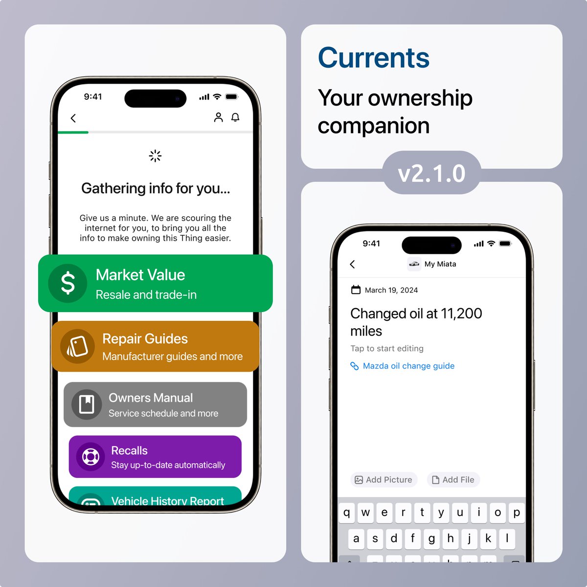Introducing Currents 2.1: 
🚗 Free Vehicle History Reports: Yes, seriously! 
📷 Real-time info aggregation: We find Owner's Manuals, Market Values, Warranty Terms, Recalls, Repair Guides and more for your Things.
📝 Logbook: Keep track of notes and events for your Things, all