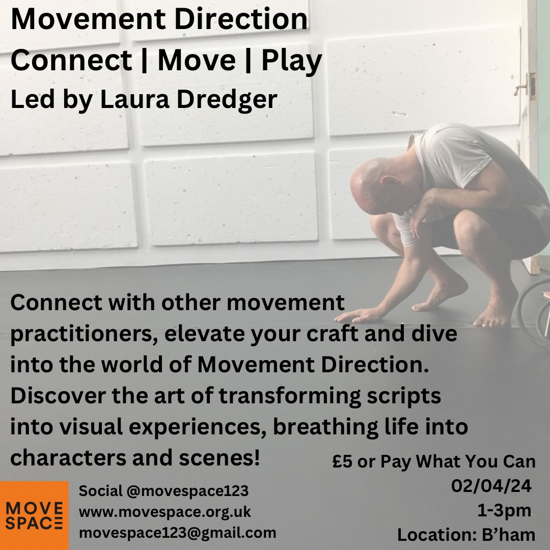MoveSpace (@movespace123) on Twitter photo 🧡 Space to Move | Midlands Edition 🧡
Movement Directors, Choreographers, Dancers, Actors!
Connect with movement practitioners and unlock the power of movement in theatre, through embodied practice, movement connections and creative explorations!
To register interest email 👇 🧡 Space to Move | Midlands Edition 🧡
Movement Directors, Choreographers, Dancers, Actors!
Connect with movement practitioners and unlock the power of movement in theatre, through embodied practice, movement connections and creative explorations!
To register interest email 👇