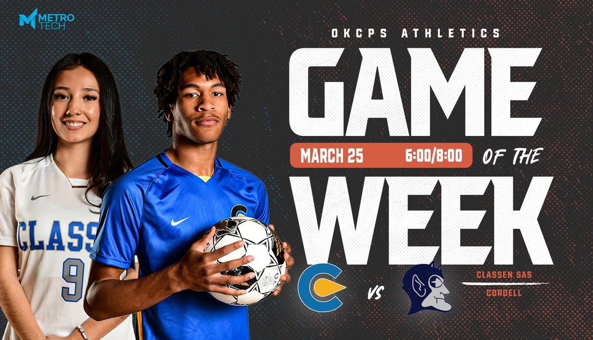 The second installment of our @OKCPS 𝙎𝙤𝙘𝙘𝙚𝙧 𝙂𝙖𝙢𝙚 𝙤𝙛 𝙩𝙝𝙚 𝙒𝙚𝙚𝙠 features a Class 3A district showdown tonight! @ClassenComets 🆚 Cordell 📅 Monday, March 25 ⏰ Girls 6:00, Boys 8:00 📍 Miller Stadium 📺 youtube.com/@okcps_athleti…