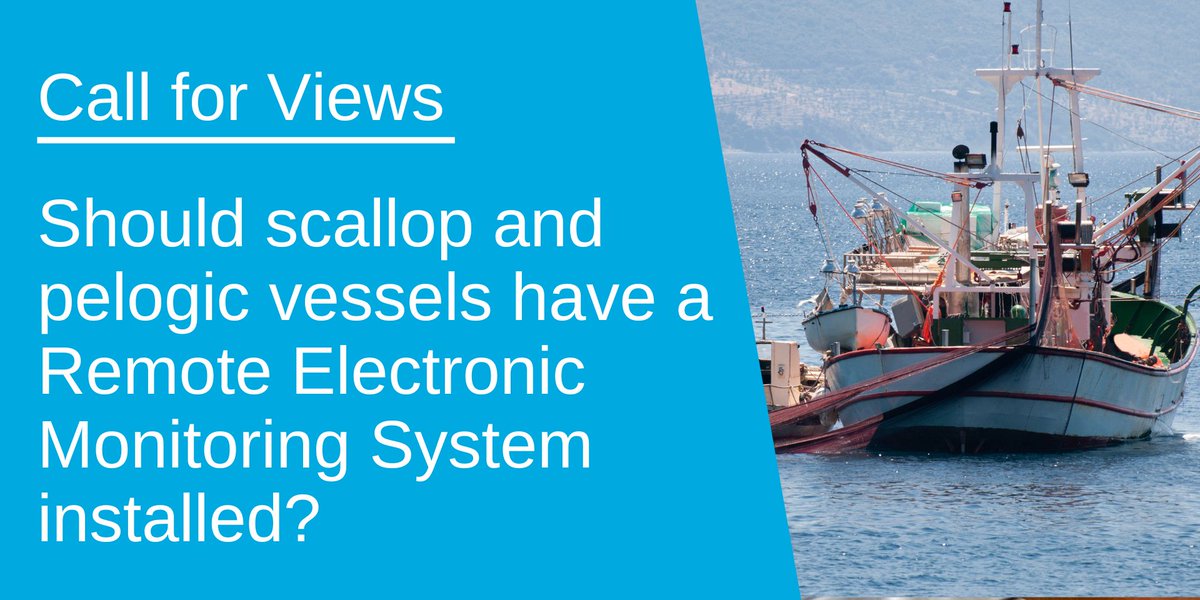 New Call for Views! We’d like to hear your views on proposals for scallop and pelagic vessels to have a Remote Electronic Monitoring system installed. Please get in touch by Monday 8 April 👉 ow.ly/87aH50R1k63