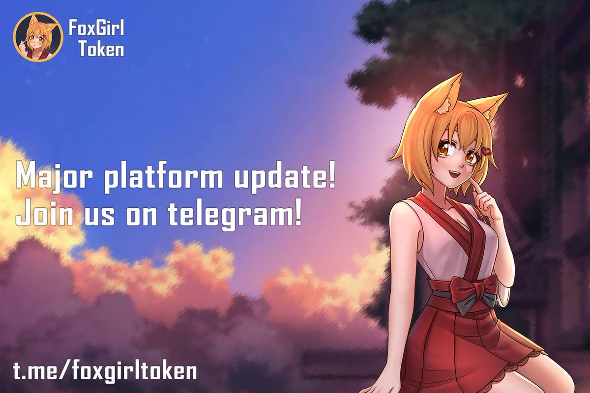 Development update!

We've updated the homepage to show a bit more of what's in store for FoxGirl. We've been around for a while now, we've shown our dedication to the project by continuing to work during the Bull Market. Come Say hello on our TG!
t.me/foxgirltoken