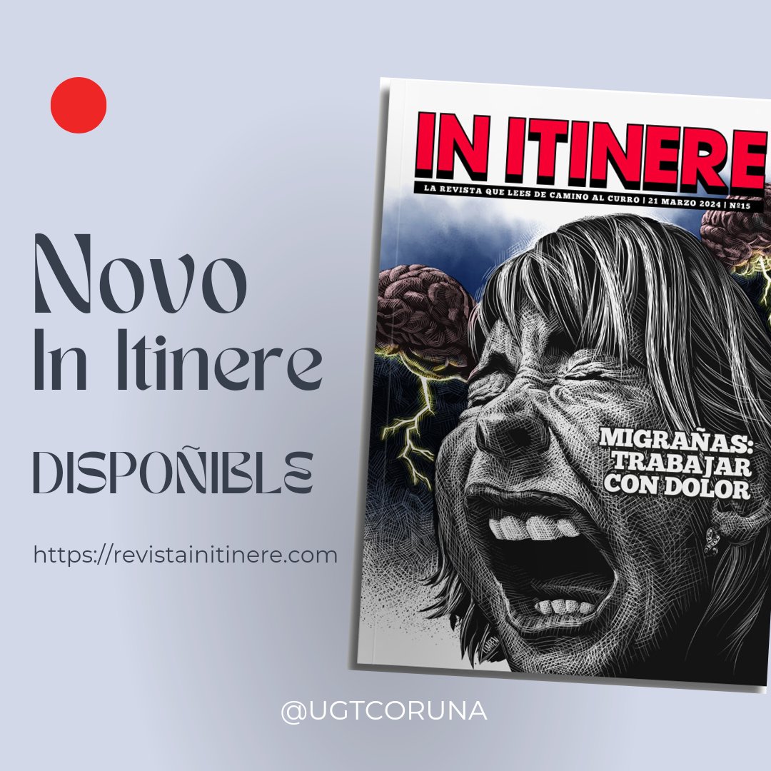 🧾 Xa dispoñible novo número de @initinere_es

✍️ #Reportaxe | Migrañas: traballar con dor.

❗️ #Sacadúbidas | O que tes que saber si te despiden.

E moito máis!

revistainitinere.com

#ugtcoruna #InItinere