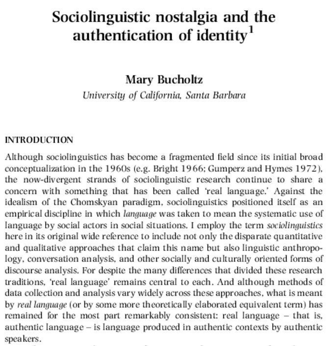 ➡️ #JSLX #Dialogue on ' #Sociolinguistics and #authenticity' (2003). ✨ 2nd article by M. Bucholtz: 'Sociolinguistic #nostalgia and the authentication of #identity' 🌐 Free access: buff.ly/3v4k2C5