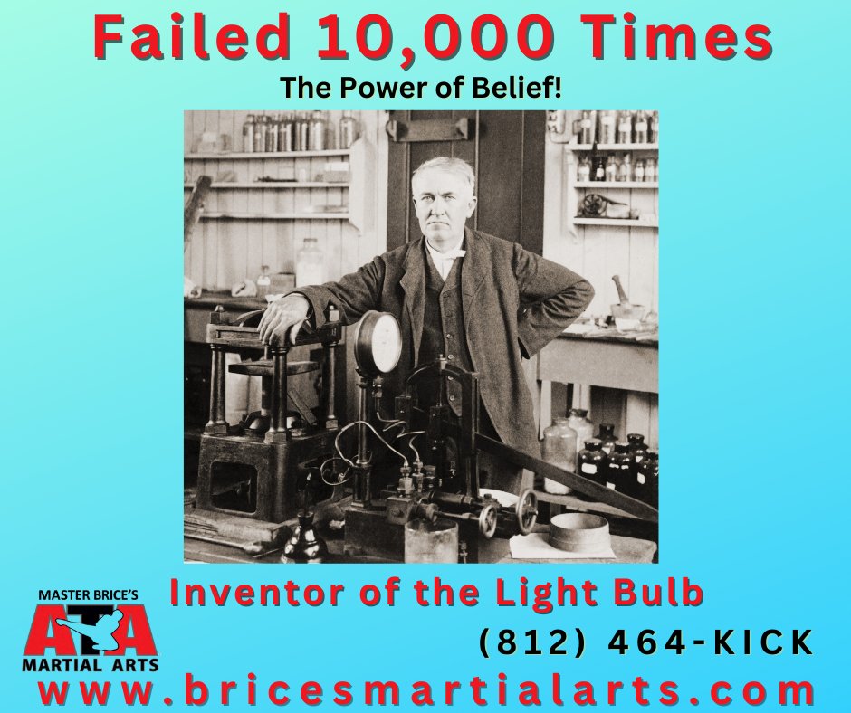 A person who Believes in themselves and their abilities will Persistently tackle challenges, refusing to be deterred by setbacks or failures. They will keep pushing forward with Determination until they achieve their Goals. #TeamBrice #bricesma #ATA #Belief #ThomasEdison