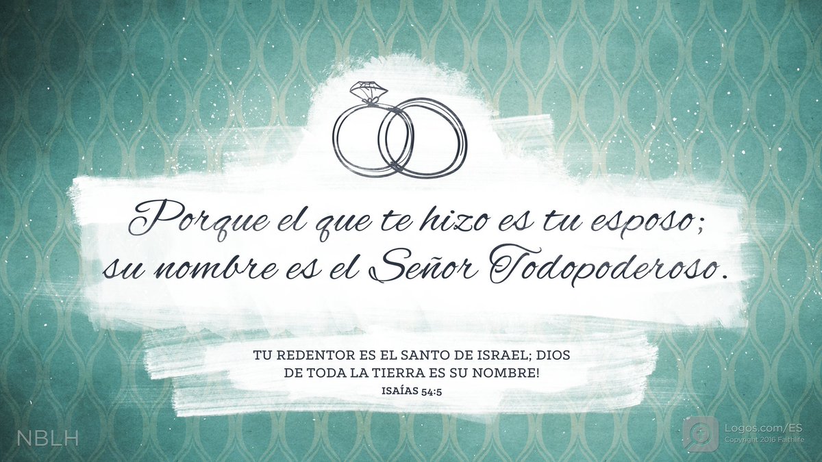Estoy leyendo Isaías 54:5 ref.ly/Is54.5 vía <a href="/Logos/">Logos Bible Study Platform</a>
