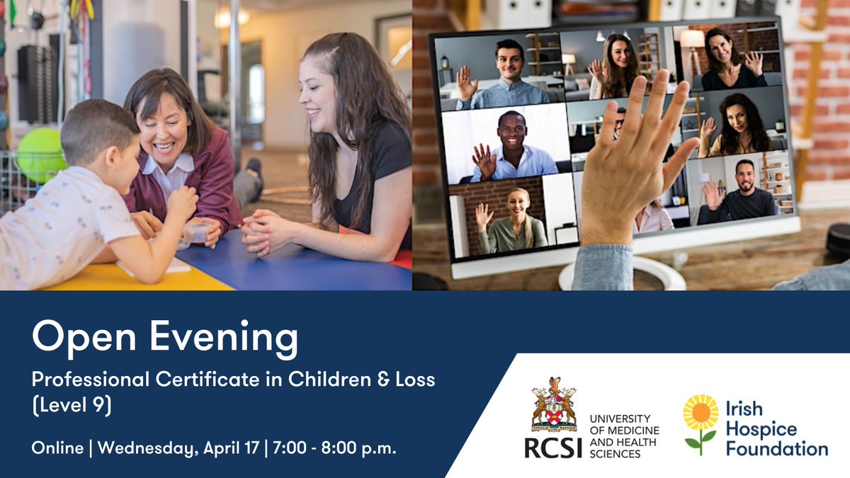 The Professional Certificate in Children & Loss (Level 9) aims to equip professionals working with children/adolescents with the skills to understand & support them when grieving. Register for the Open Evening to learn more 👉 eventbrite.ie/e/open-evening… @RCSI_Irl #OpenDays