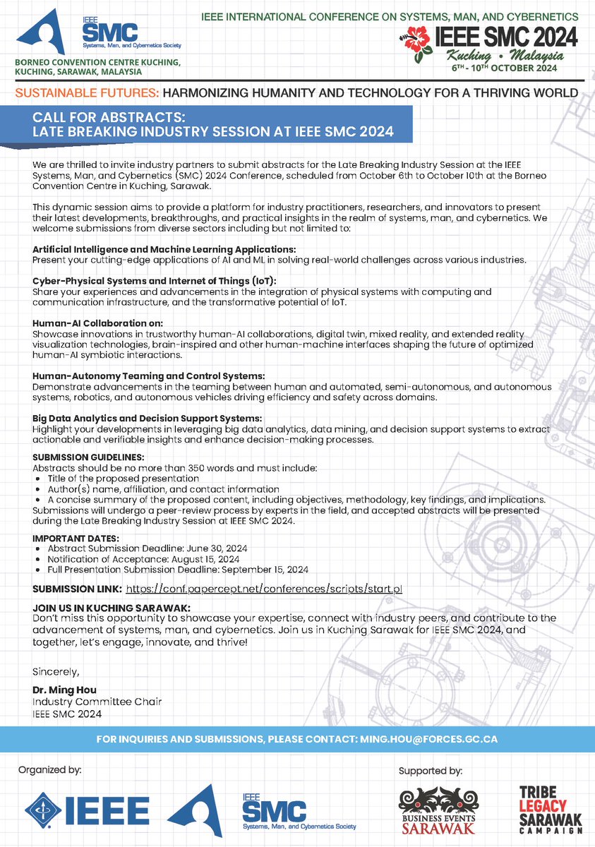 Updated #callforabstracts: Calling all industry partners to submit abstracts for the Late Breaking Industry Session at #ieeesmc2024

#cybernetics #humanmachinesystems #SystemScience #systemsengineering