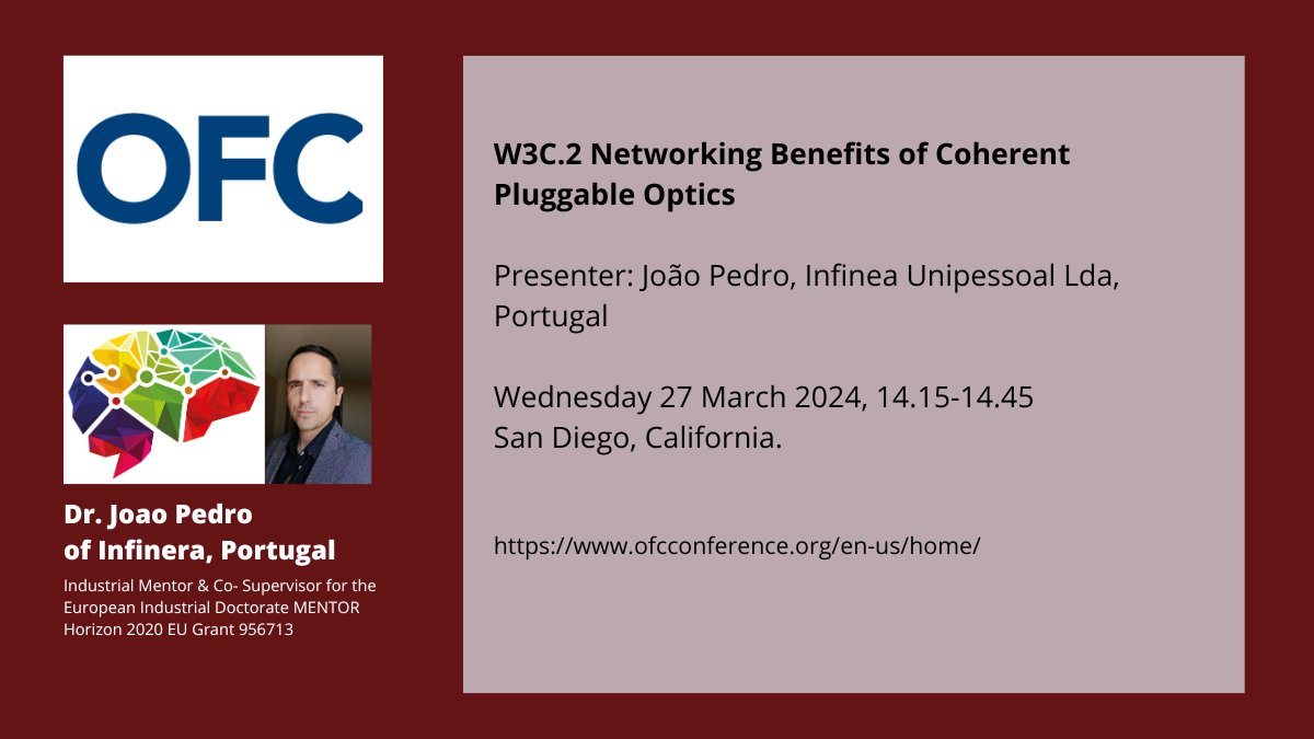 MENTOR Industrial Partner #JoaoPedro of @infinera presents today at <a href="/ofcconference/">OFC Conference</a> #ofc2024. 👏⚡️ MENTOR European Industrial Doctorate is proudly coordinated by @astonphotonics, UK. #phd <a href="/EU_Commission/">European Commission</a> #opticalnetworks #pluggableoptics