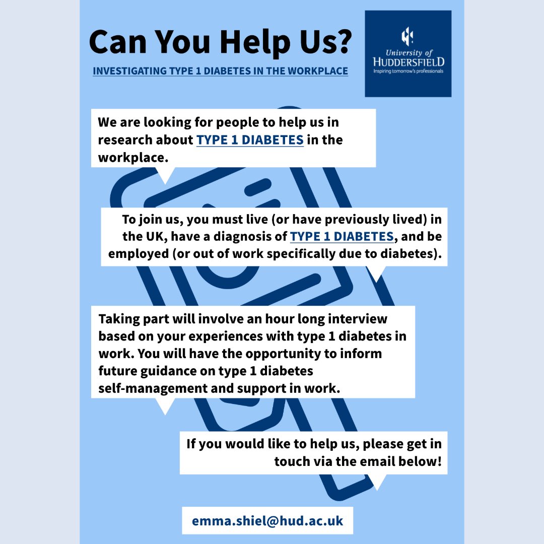 PARTICIPANTS REQUIRED! I am a Postgraduate Psychology Researcher with type 1 diabetes looking to chat with others on #T1D and work. We encourage people of all ages, gender, and job type to ensure we collect a representative sample. 

interested? please email: emma.shiel@hud.ac.uk