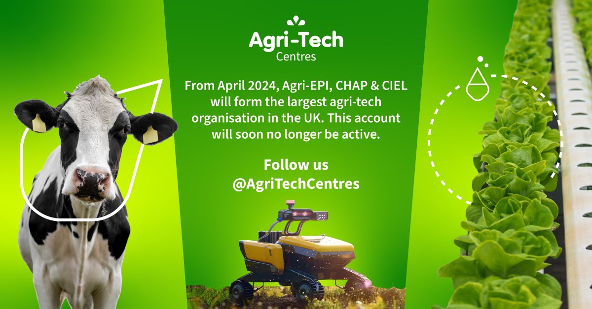 We’re moving to a new social media page!

Agri-EPI, CHAP and CIEL will merge to become the Agri-Tech Centres in April 2024. Join us as we drive cross-sector collaboration and agri-sector innovation. 🌍🌱

👉Don't forget to follow us at @agritechcentres to keep up with the latest!