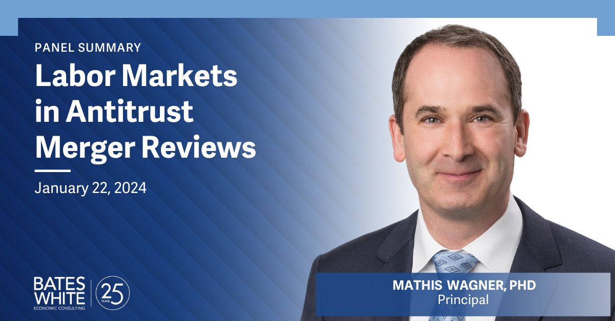 In January, Bates White hosted a panel on 'Labor Markets in Antitrust Merger Reviews,' featuring Bates White Principal Mathis Wagner; University of Chicago Professor Eric Posner; & Mayer Brown Partner William Stallings. View the panel summary: ow.ly/kJEZ50QYZhH #antitrust