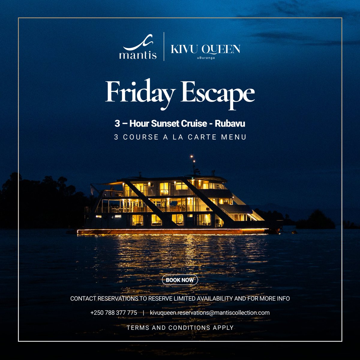 Mantis Kivu Queen Uburanga (@kivuqueen) on Twitter photo Friday evenings just got a whole lot better!
Set sail from Rubavu Port for our exclusive 3-hour sunset cruise paired with a 3-course à la carte menu. Ideal for those seeking a getaway without an overnight stay at Mantis <a href="/KivuQueen/">Mantis Kivu Queen Uburanga</a>.
Limited spots available!
#VisitRwanda🇷🇼 Friday evenings just got a whole lot better!
Set sail from Rubavu Port for our exclusive 3-hour sunset cruise paired with a 3-course à la carte menu. Ideal for those seeking a getaway without an overnight stay at Mantis <a href="/KivuQueen/">Mantis Kivu Queen Uburanga</a>.
Limited spots available!
#VisitRwanda🇷🇼