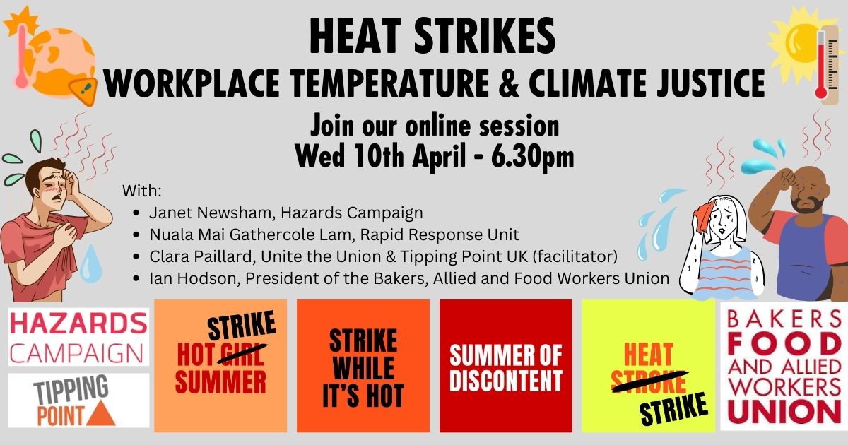 📣🌡🥵✊️ Heat Strikes - Workplace temperature & Climate Justice 🗓 Join this online event on Wed 10th April 6.30pm As unprecedented heatwaves are increasingly affecting workers , there is still no maximum temperature laws for the workplace Register ⬇️ actionnetwork.org/events/heat-st…