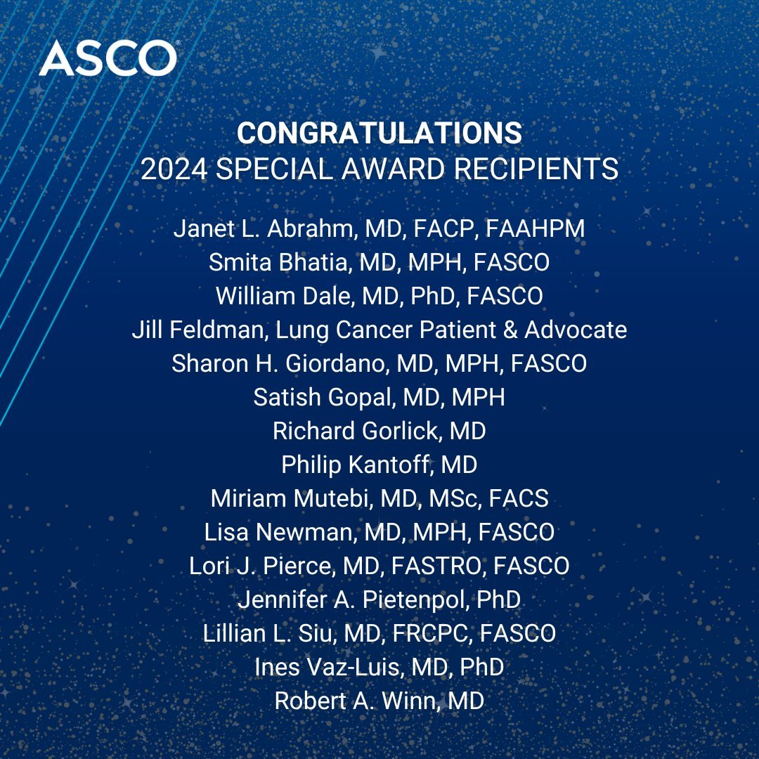 .@ASCO 2024 special awards go to: @DrRobWinn, Bhatia, @WilliamDale_MD, @lillian_siu, @PierceLoriJ, @DrPhilKantoff, @LANewmanMD, @NCIGopal, @m_mutebi, @jillfeldman4, @GorlickRichard, Pietenpol, Abrahm, Giordano, Vaz-Luis. #ASCO24 cancerletter.com/in-brief/20240…