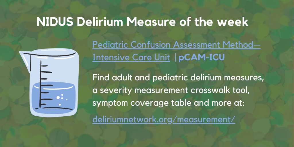 The pCAM-ICU is this week's #DeliriumMeasure. Find this and other measures on the @NIDUS_Delirium website: deliriumnetwork.org/measurement/ #Delirium