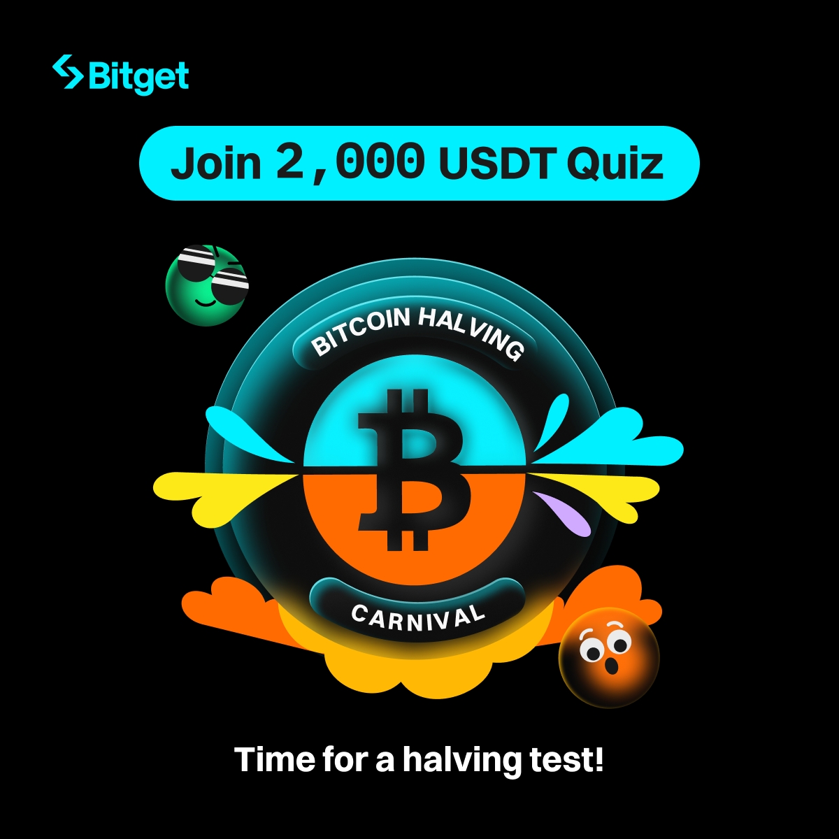 bitgetglobal's tweet image. 💡We are giving away $2,000 to celebrate the upcoming #BitcoinHalving!
🙋 Join the quiz to grab your rewards! (20 winners) 
To enter: 
✅ Follow @bitgetglobal  
✅ Complete the quiz - forms.gle/gnEMiY1wEidF4Z… 
Ready for a test? 
#BitcoinHalvingCarnival #BTChalving