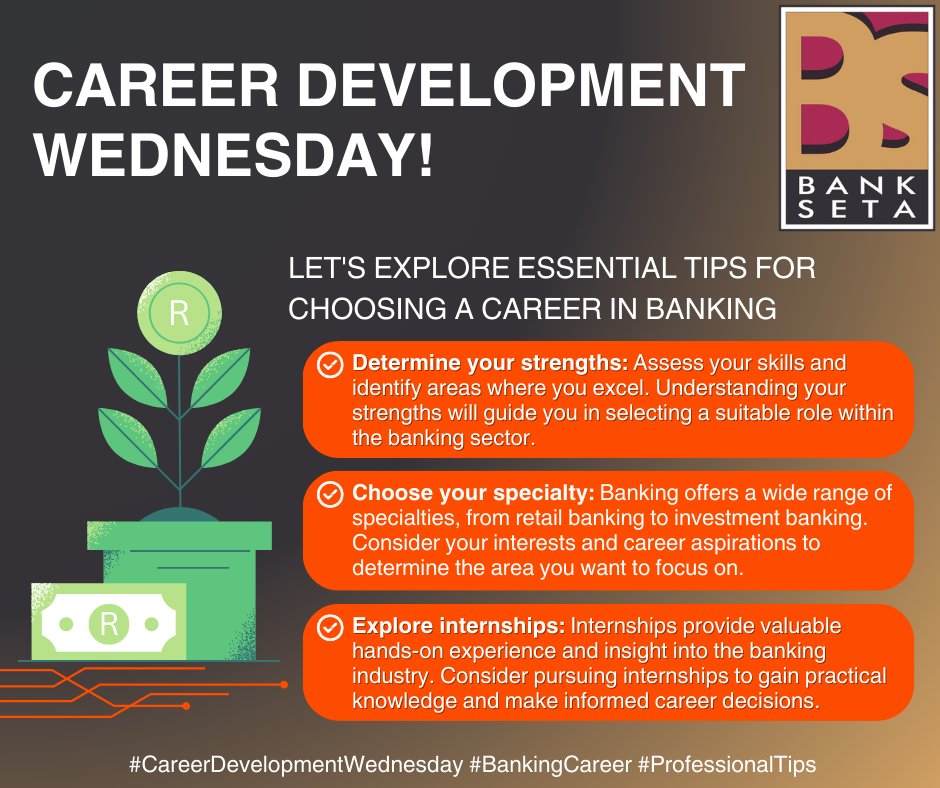Join us for Career Development Wednesday! Discover key tips for entering the banking industry: Identify strengths, pick a specialty, and explore internships. Set yourself on the path to a successful banking career! 💼✨ #CareerDevelopmentWednesday #BankingCareer #ProfessionalTips