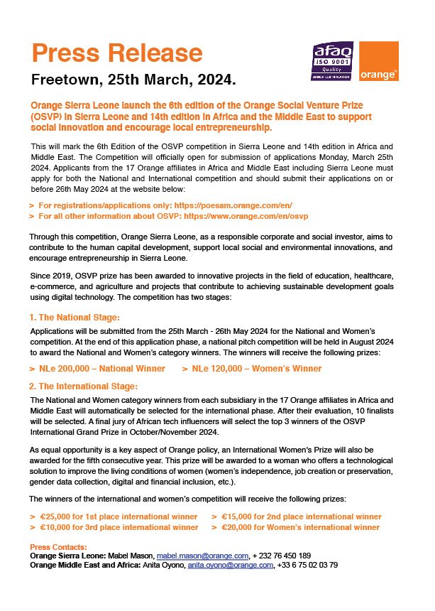 We officially launch the 6th edition of the Orange Soclal Venture Prize
(OSVP) in Slerra Leone and the 14th edition in Africa and the Middle East to support
social innovation and encourage local entrepreneurship.

Get ready to become the next OSVP winner.

#orangesl #osvp