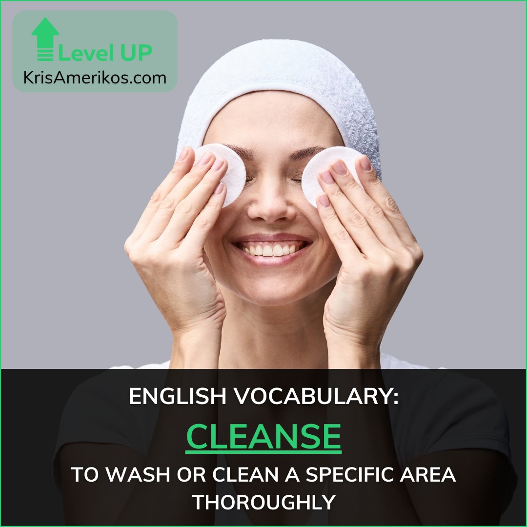 Cleanse: To wash or clean a specific area thoroughly.
Example,

#englishvocab #englishvocabulary #englishvocabularytips #englishvocabularyinuse #englishvocabularylearning #learnenglish #learnenglishnow #learnenglishdaily #learnenglishathome #learnenglishwithme