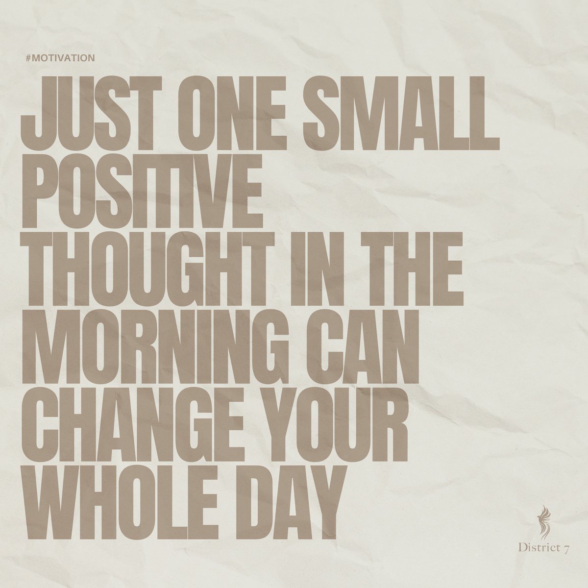 district7agency's tweet photo. Just one small positive thought in the morning can change your whole day.

#MondayMotivation #MondayMood https://t.co/3DRLeA9Bft