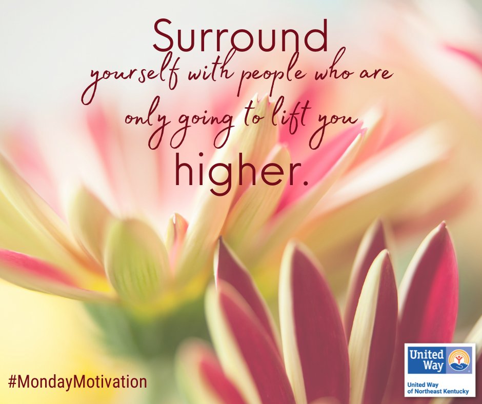 Surround yourself with people who are only going to lift you higher. #MondayMotivation #LiveUnited #UWNEK