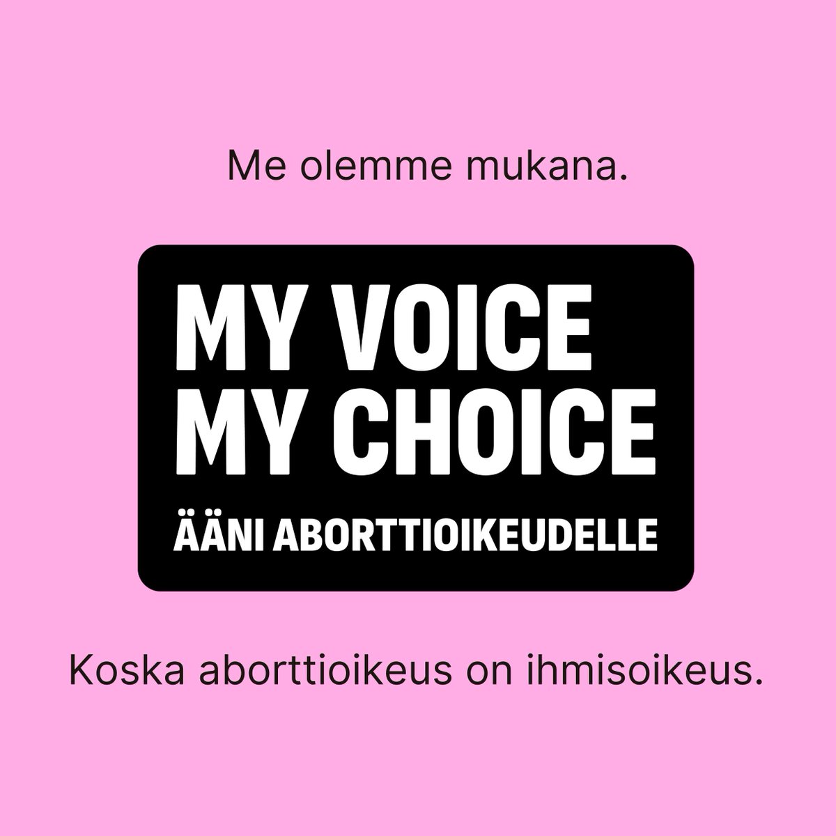 Turvallinen abortti on ihmisoikeus. 🫰 Olemme mukana tukemassa eurooppalaista kansalaisaloitetta aborttioikeuden varmistamiseksi kaikkialla EU:ssa. @naisunioni @MVMC_24 #aborttioikeus #ÄäniAborttiOikeudelle #MyVoiceMyChoice #ihmisoikeudet