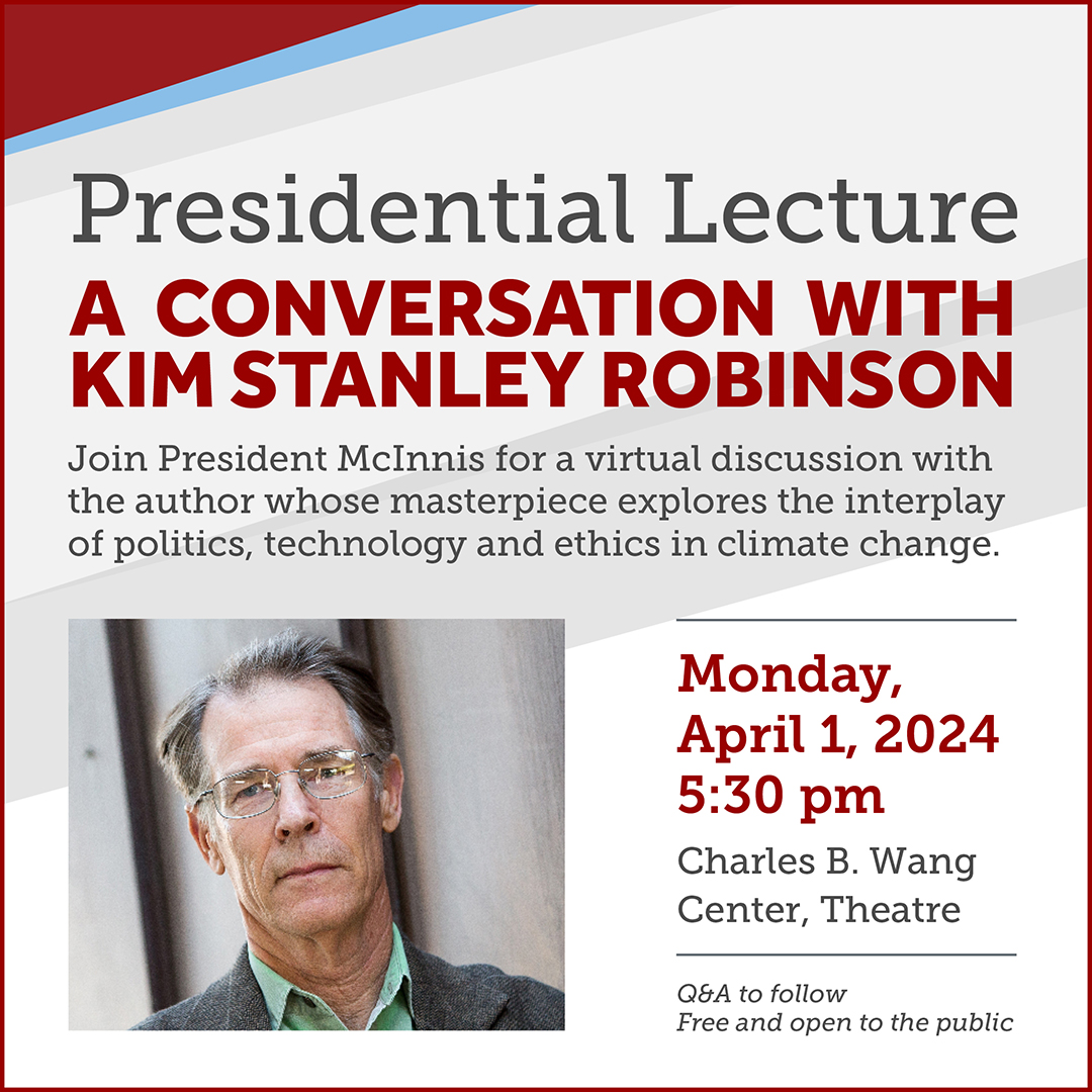 Next Monday, April 1st, I’m hosting a Presidential Lecture with American science fiction writer Kim Stanley Robinson (who will be joining us virtually) at the Wang Center. RSVP and submit questions here: bit.ly/3IoQVwd See you there! #StonyBrookU #FreeEvent