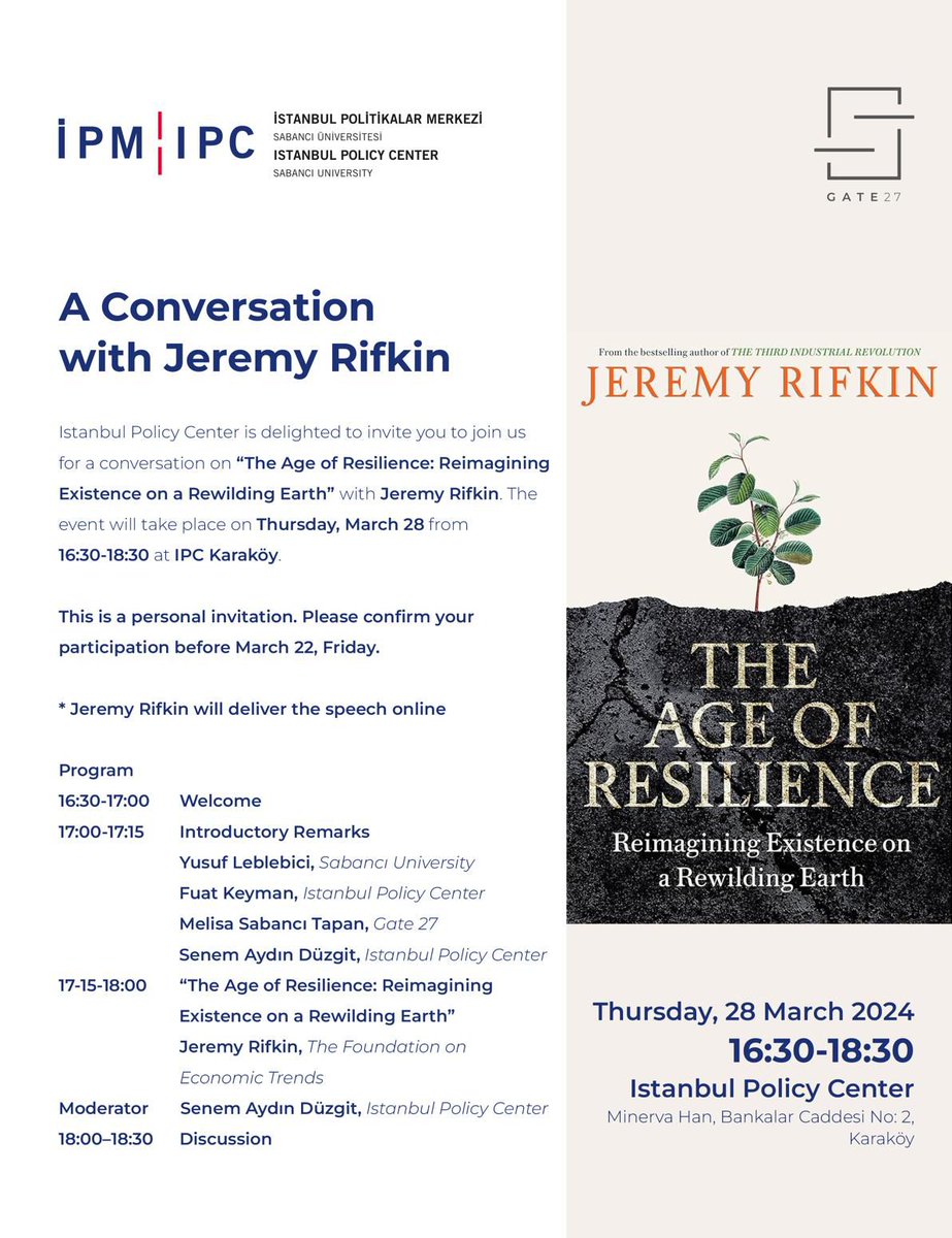 “A Conversation with Jeremy Rifkin” 🗓️ March 28, 2024, Thursday - 16.30 🚩 Istanbul Policy Center, Minerva Han, 2. Floor, Karaköy Registration ✨ 🏢 For physical participation: lnkd.in/dTCR_hA3 🔗 For online participation: lnkd.in/dN4NE--g