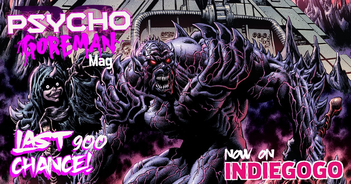 PSYCHO GOREMAN – the LAST CHANCE CAMPAIGN is LIVE on Indiegogo! Missed your chance to back the campaign? We’ve got 900 copies left, so now’s the time to get in on this absolute BEAST of a comic! 88 pages and over 30 of the hottest creators! @indiegogo igg.me/at/IDqK2Fk-ClM