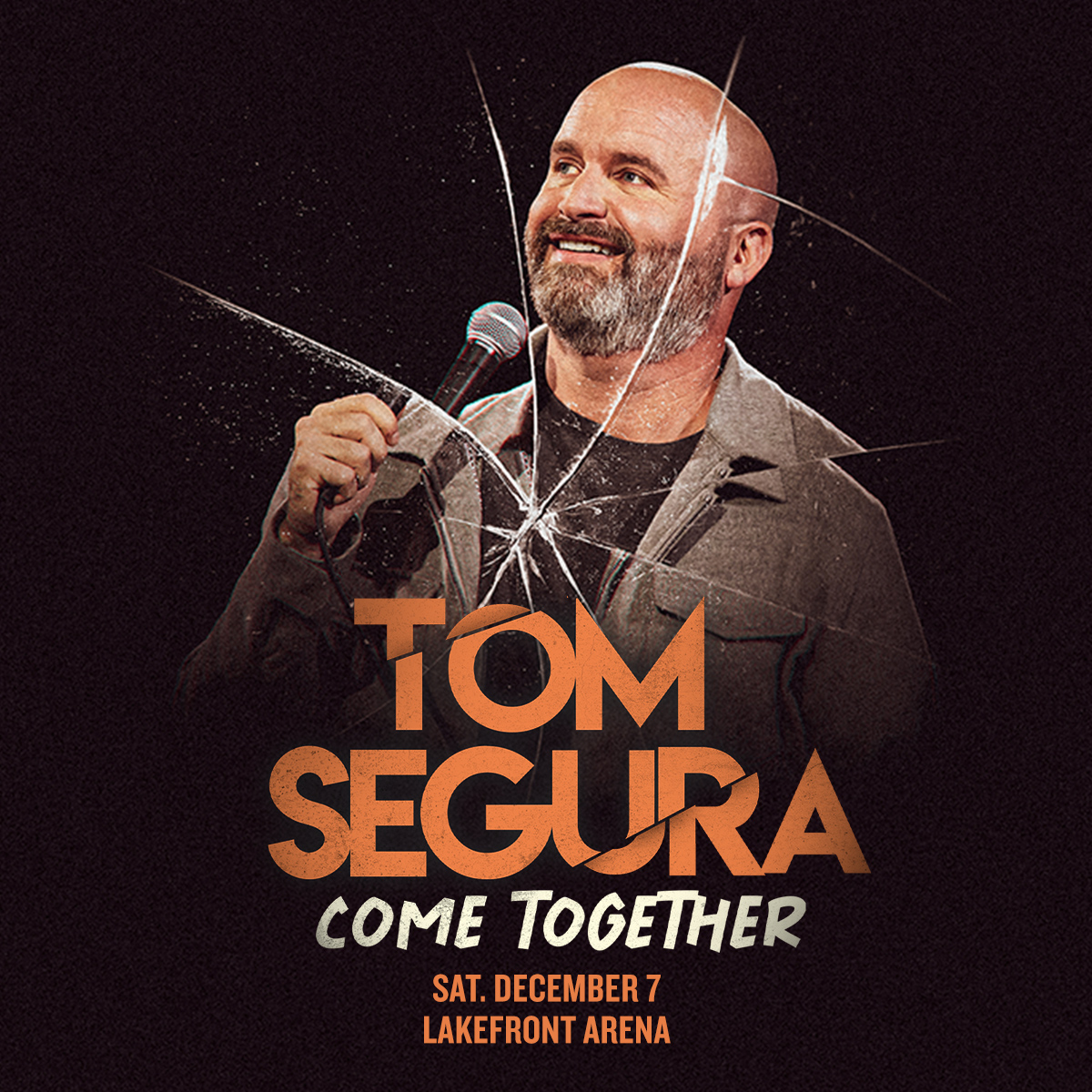 NEW ORLEANS! Tom Segura is bringing his new tour Come Together to the Lakefront Arena on 12/07/24. Presale starts Wednesday at 10AM local with code TOMMY before general on sale Friday. Tickets and more info at TOMSEGURA.COM/TOUR